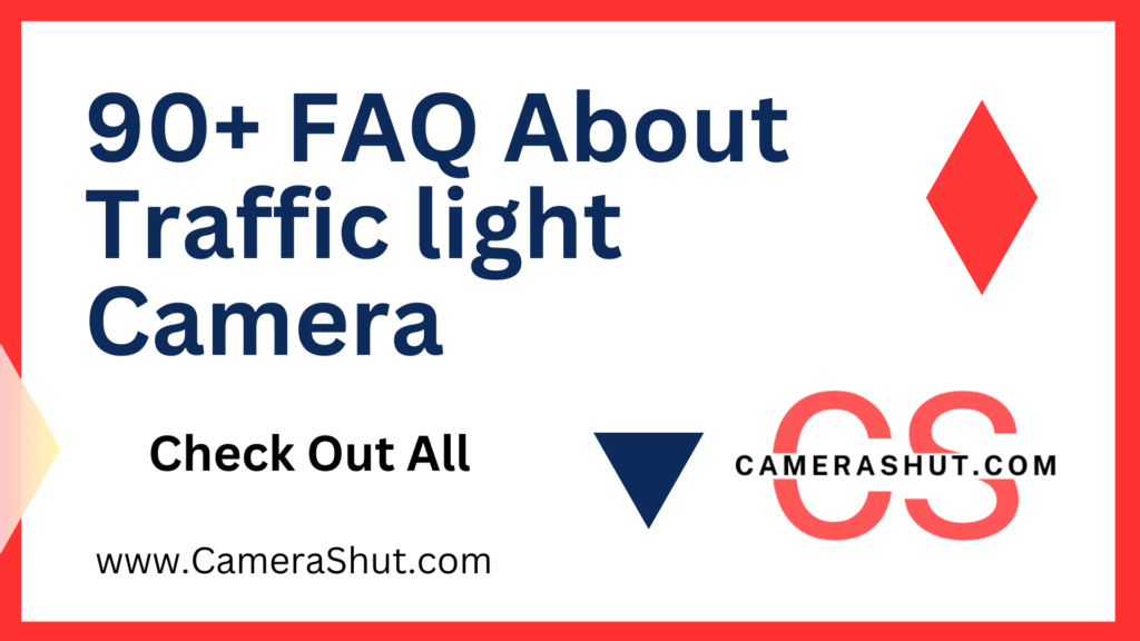 90+ FAQ About Traffic light Camera